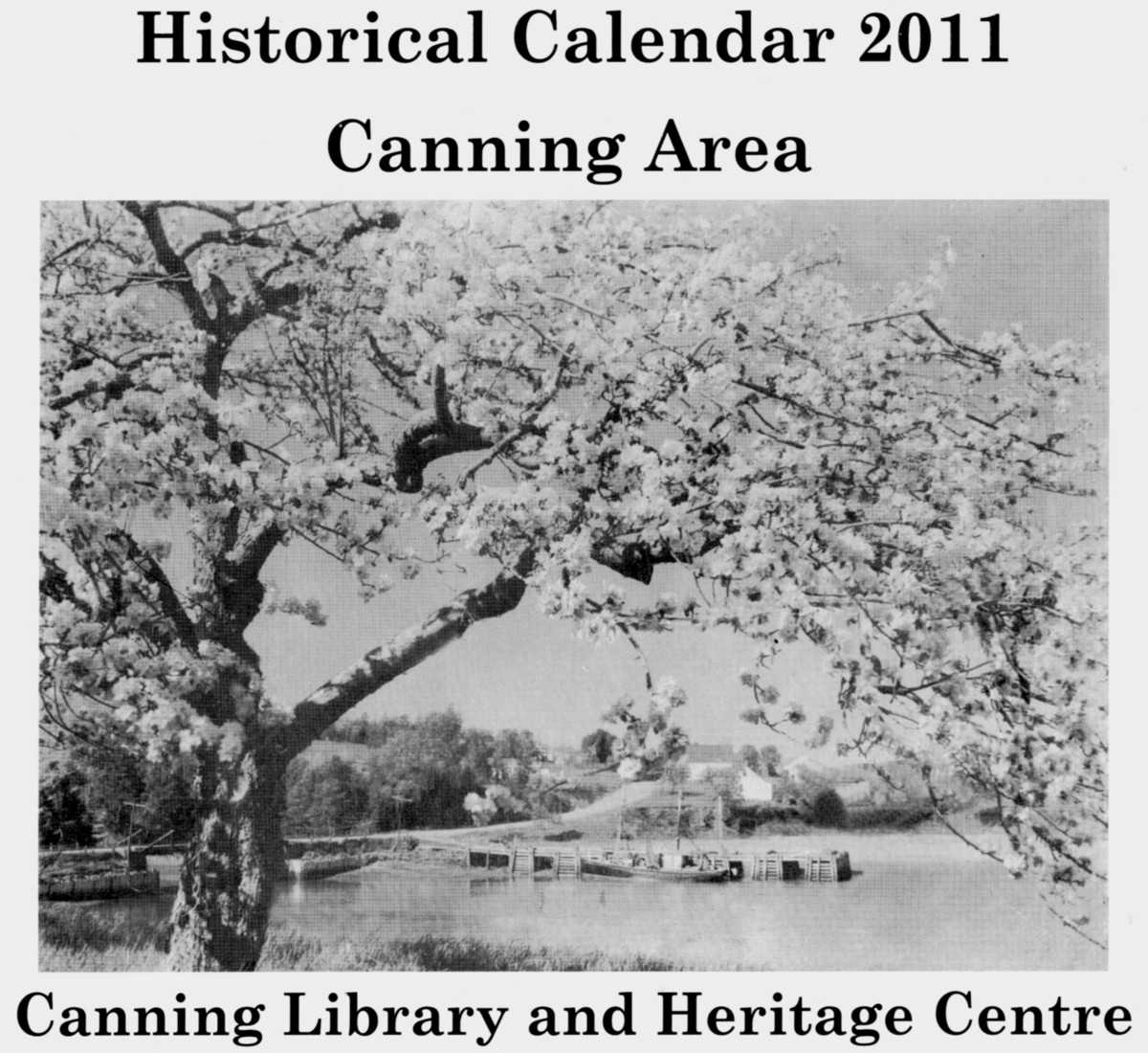 Canning Library and Heritage Center, Historical Calendar 2011