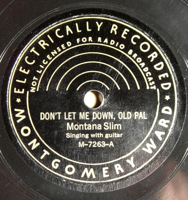 Montana Slim, Montgomery Ward M-7263 78rpm record, Don't Let Me Down, Old Pal