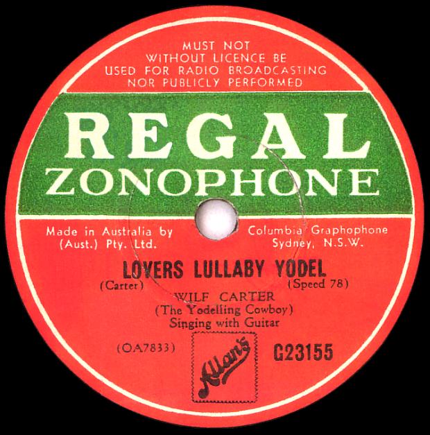 Wilf Carter record (Australia) 78rpm Regal Zonophone G23155, Lovers Lullaby Yodel