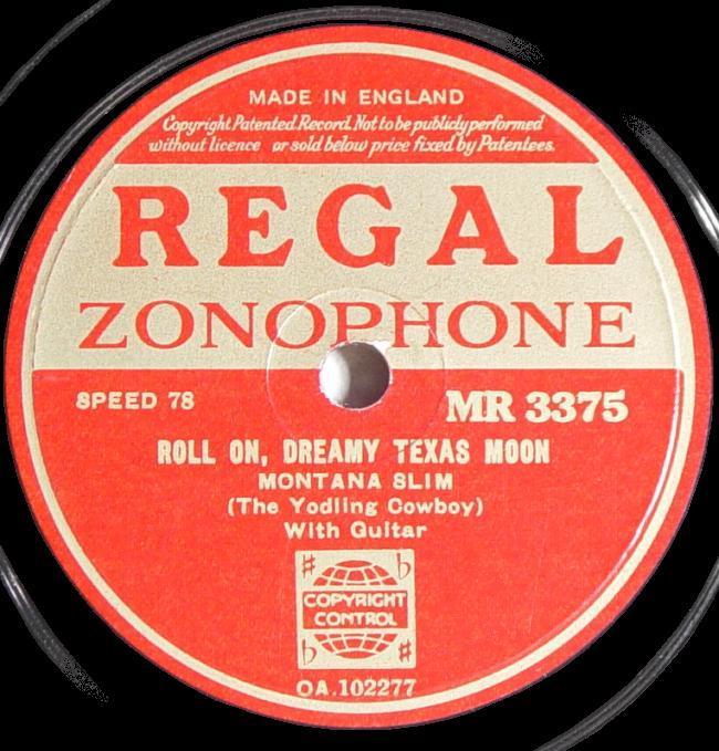 Regal Zonophone MR-3375 78rpm record, Montana Slim, Roll On Dreamy Texas Moon