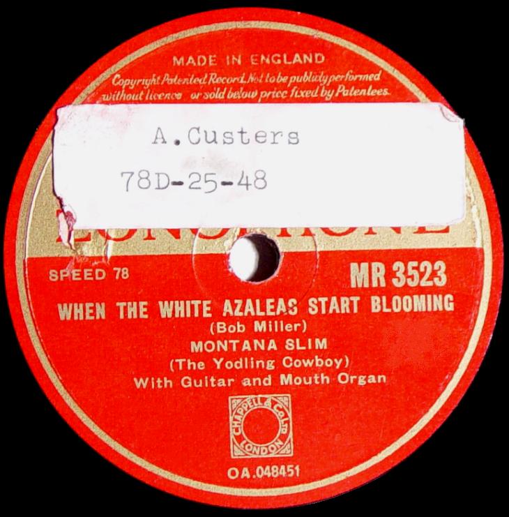 Regal Zonophone MR-3523 78rpm record, Montana Slim, When the White Azaleas Start Blooming