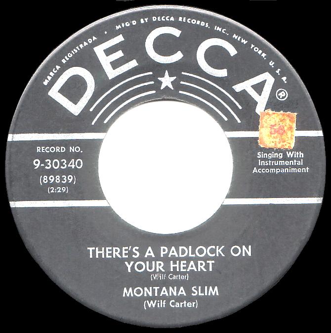 Montana Slim 45rpm record, There's a Padlock On Your Heart, Decca 9-30340