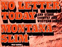 Montana Slim record 33rpm LP (Australia) No Letter Today