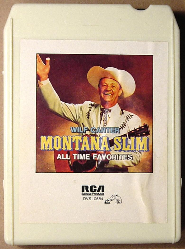 Label: RCA 8-track tape cassette, Montana Slim, All Time Favorites