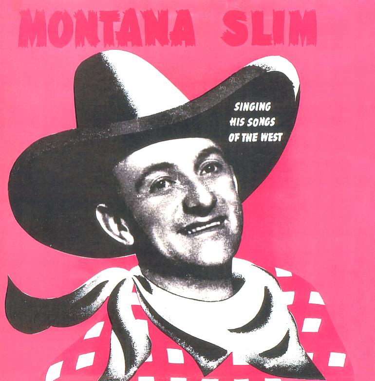 Jacket front: Montana Slim record 33rpm LP Wilf Carter Edition WCE-3