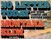 Montana Slim record 33rpm LP (Canada) No Letter Today