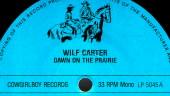 Wilf Carter record 33rpm LP Cowgirlboy 5045