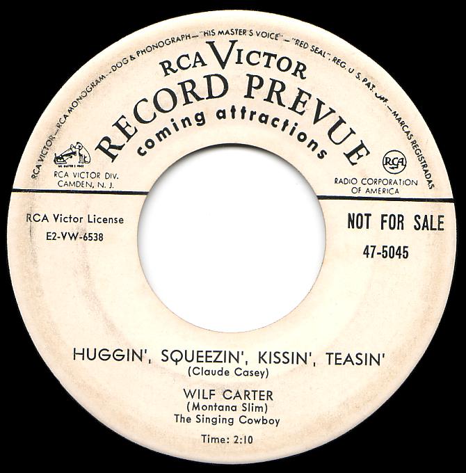 Wilf Carter 45rpm record (DJ Preview), Huggin', Squeezin', Kissin', Teasin', RCA Victor 47-5045