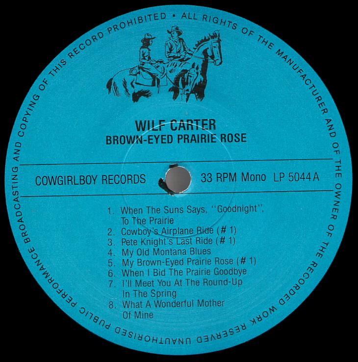 Wilf Carter record 33rpm LP Cowgirlboy 5044 side one label