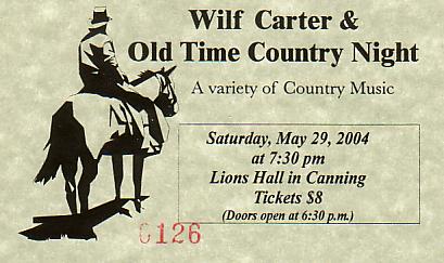 Ticket: Wilf Carter Old Time Country Night, 29 May 2004